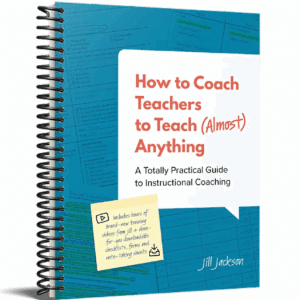 How to Coach Teachers to Teach (Almost) Anything, Coaching Manual