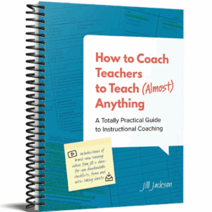 Image of the book How to Coach Teachers to Teach (Almost) Anything by Jill Jackson